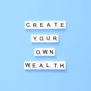 Create your own wealth. Quote. Quotes. Scrabble.
